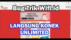 BUG TRIK WIFI.ID 2019 UNLIMITED - Durasi: 4.08. 