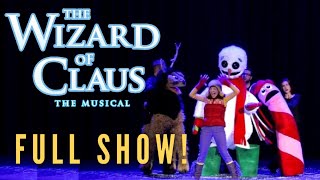 The Wizard Of Claus: The Musical 