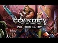 Eternity: The Last Unicorn - Pre-orders Trailer [Xbox One]