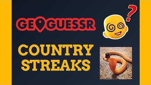 The Video Ends When I Get the Country Wrong in GeoGuessr