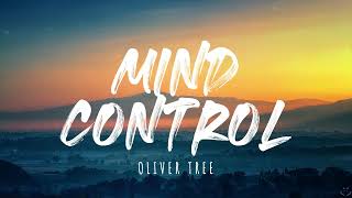 Oliver Tree - Mind Control (Lyrics)