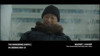 The Wandering Earth 2 | Only in Cinemas May 31