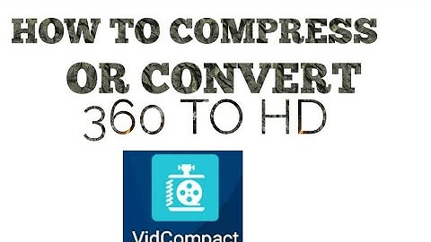 How to convert 360 to hd