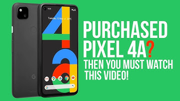 Google Pixel 4 A First Setup Must Watch! 2022