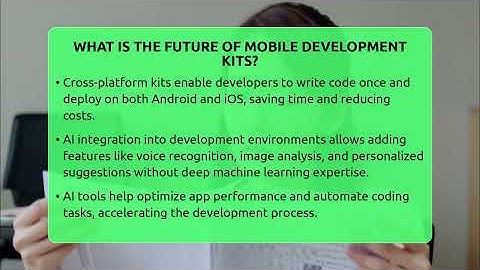 What Is The Future Of Mobile Development Kits? - Emerging Tech Insider