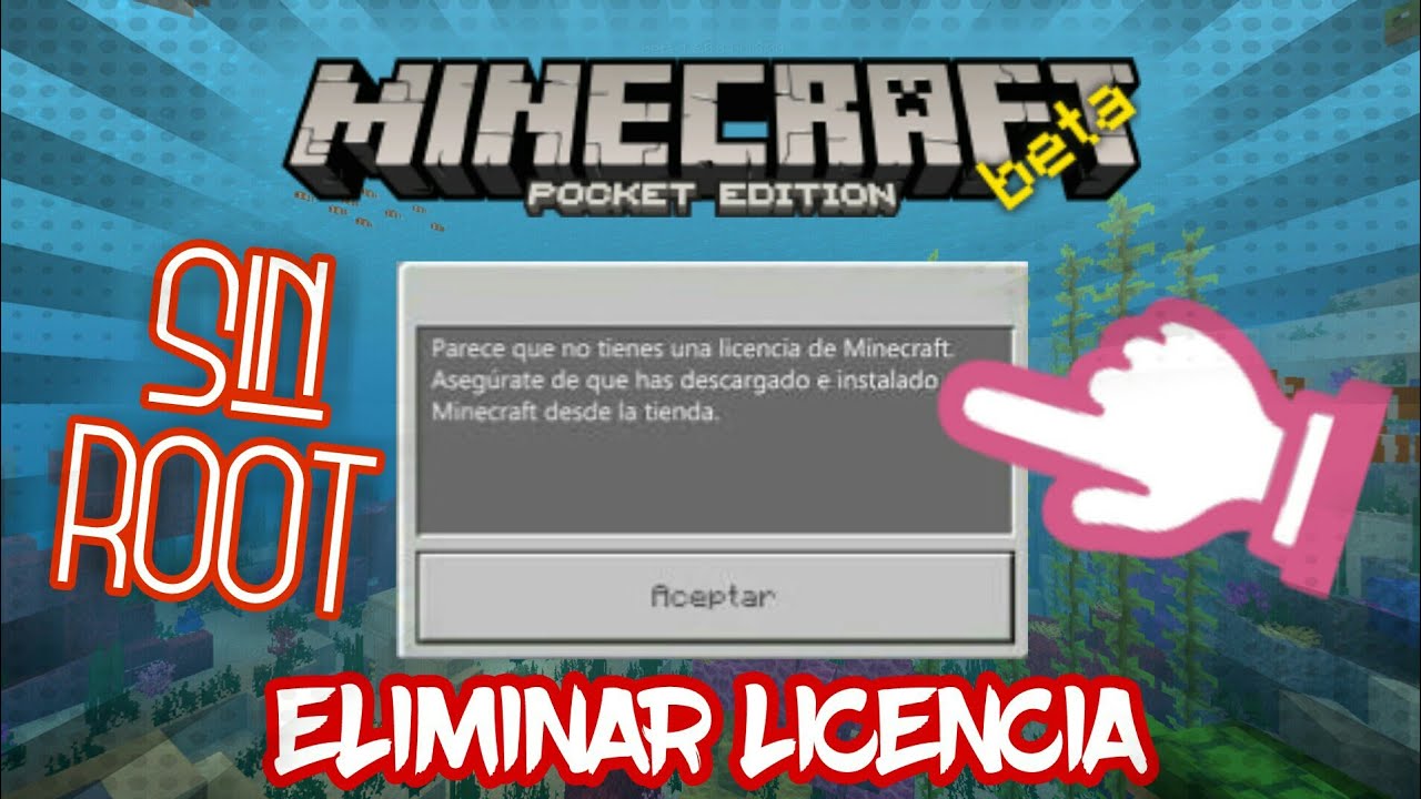 Como Quitar La Verificacion De Licencia De Minecraft Pe Sin Root