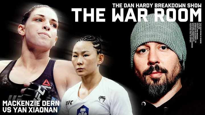 Mackenzie Dern vs Yan Xiaonan | The War Room, Dan ...