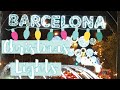 Christmas Lights in Barcelona  | Christmas in Barcelona Spain