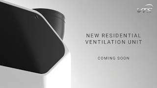 Coming Soon: VTS Residential Ventilation