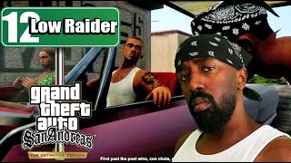 Episode 12: high Stakes-LOW Rider | GTA San Andreas by Xzit