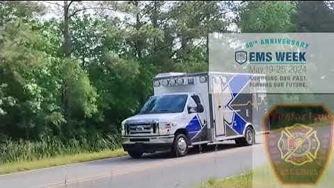 EMS week 2024 tribute to all EMTs/paramedics