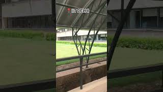 my summer vacation in IIT DELHI 🤌 #iitdelhi #iit ❤️❤️❤️❤️