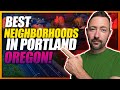 TOP 5 Best Neighborhoods In Portland Oregon to Live in