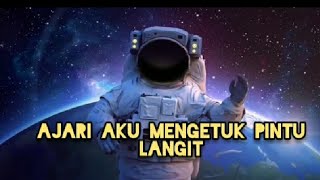 Download Lagu 🎵ajari aku mengetuk pintu langit MP3