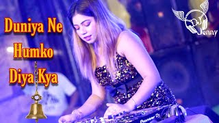 Duniya Ne Humko Diya Kya || Dum Maro Dum || DJ Jenny Kolkata Live