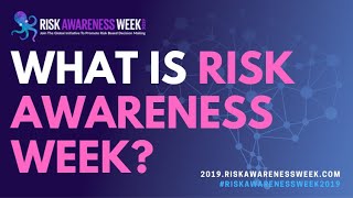 What is RISK AWARENESS WEEK?