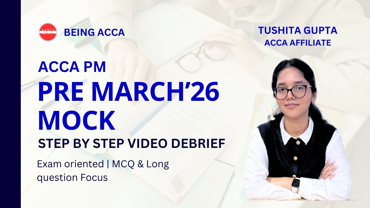 ACCA PM Pre March 26 Mock Debrief | Section C | Glory Consultancy