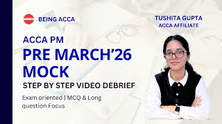 ACCA PM Pre March 26 Mock Debrief | Section C | Glory Consultancy Co | Tushita Gupta ACCA Affiliate
