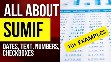 SUMIF values with TEXT, DATES, NUMBERS and CHECKBOXES using SUMIF function