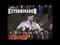 Grupo Exterminador y Los Huracanes Del Norte