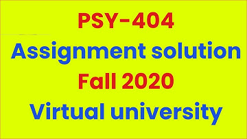 PSY-404 Assignment#1 solution Fall 2020