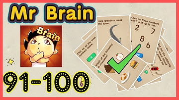 Mr Brain Level 91 92 93 94 95 96 97 98 99 100 Walkthrough Solution