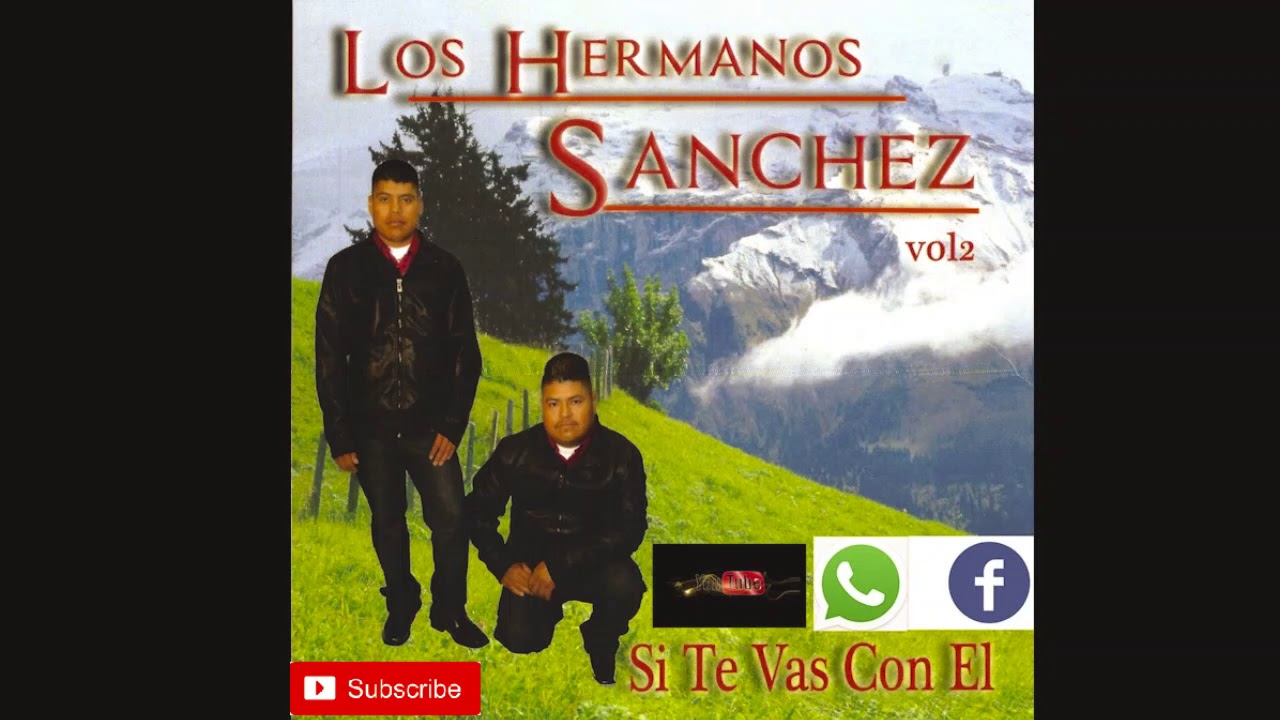Los Hermanos Sanchez vol.2 track 10 YouTube