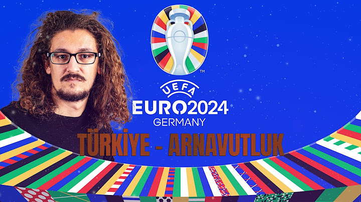 EURO 2024 SON 16 - TÜRKİYE - ARNAVUTLUK