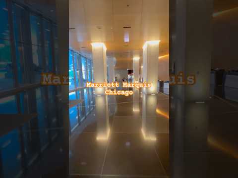 Play Marriott Marquis Chicago | Luxary Hotel | Chicago Downtown | Marriott | Bonvoy