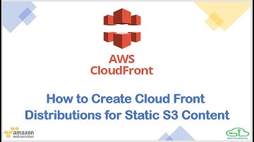 AWS Cloud Front Overview, How to Create CloudFront Distribution?