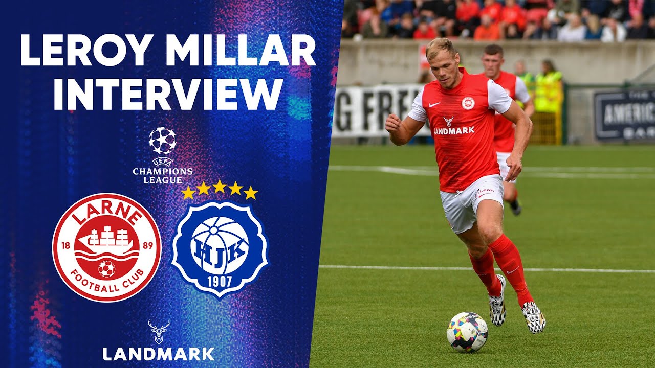 PLAYER REACTION Larne 22 HJK Helsinki (23 AGG) UEFA Champions