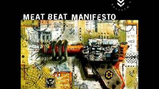 Video thumbnail of "Meat Beat Manifesto - Repulsion"