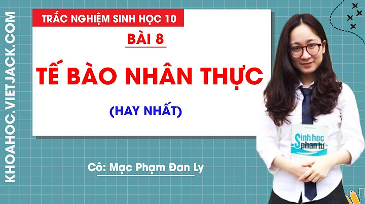 Giải bài tập sinh học lớp 10 bài 8 sgk năm 2024