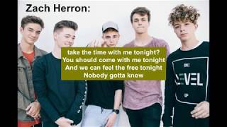 Nobody Gotta Know LYRICS - Why Don't We