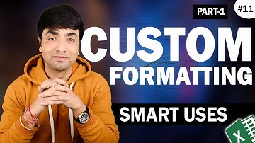 Excel Custom Formatting Part1 | Smart ways to use custom formatting in excel