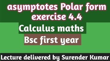 Asymptotes for polar form B.sc first year calculus maths exercise 4.4