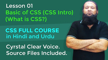 Lesson 01 – CSS Full Course in Hindi & Urdu - Basic of CSS (CSS Intro) (What is CSS?)