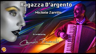 Ragazza Dargento Michele Zarrillo Accordion By