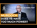 Murdoch's misinformation: COVID-19, China and climate change | The Listening Post