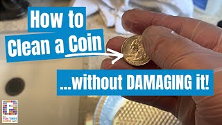 How To Clean A Coin Without Damaging It screenshot 2