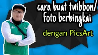 Cara membuat twibbon di picsart