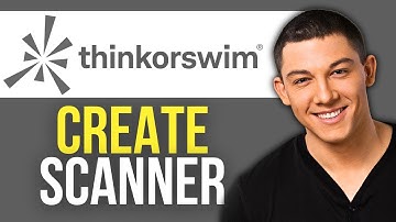 How to Create a Scanner on ThinkorSwim