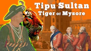 How Tipu Sultan Almost Stopped The British Raj | Tipu Sultan Documentary