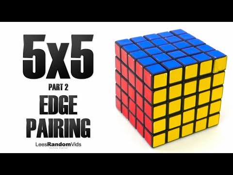 How to Solve a Rubik's Cube 5x5 - Part 2: Edge Pairing
