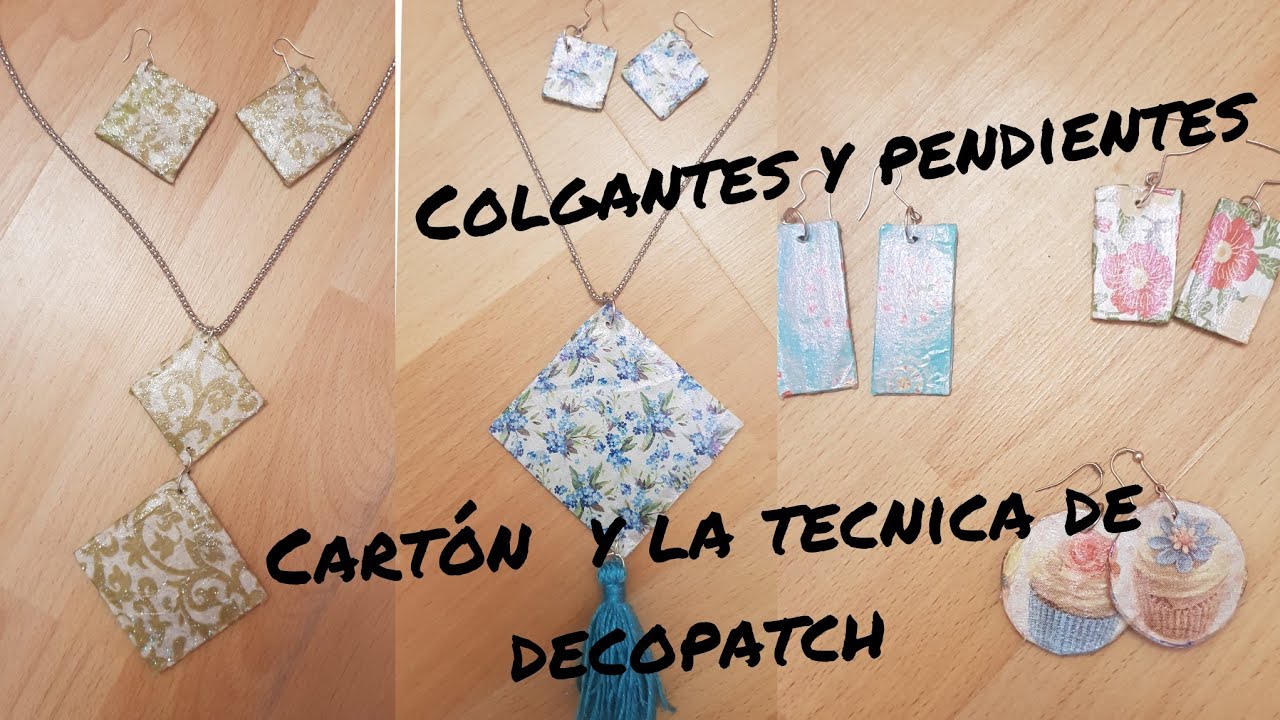 Colgantes y pendientes con carton ( tecnica de decopatch).
