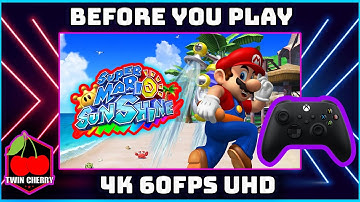 Bringing Super Mario Sunshine to Next Generation Standards | 4K Utlra 60FPS