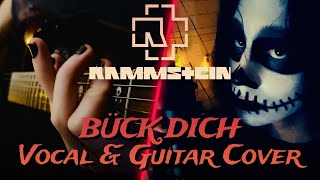 Rammstein - Bück Dich | Vocal &amp; Guitar Cover