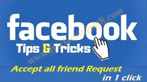 One Click to accept all Facebook friend Requests |New 2019 video