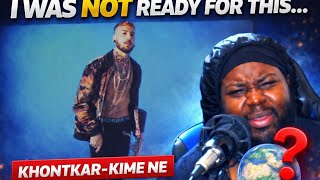 I Was NOT Ready For This 😳🔥 | Khontkar – Kime Ne (American Reaction)