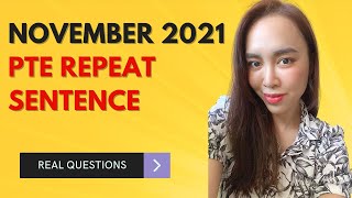 November 2021 Repeat Sentence Prediction - Real October PTE Exam Memories